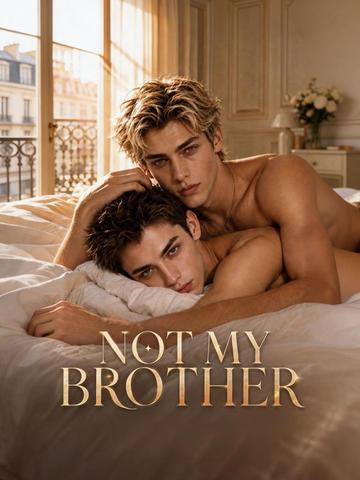 Not My Brother