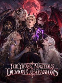 The Young Master's Demon Companions