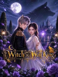 The Witch and the Wolf King
