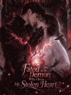 Fated to the Demon Who Owns My Stolen Heart