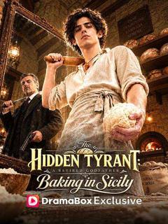 The Hidden Tyrant: A Retired Godfather Baking in Sicily poster