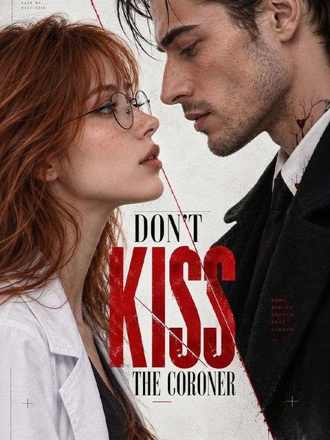 Don't Kiss the Coroner