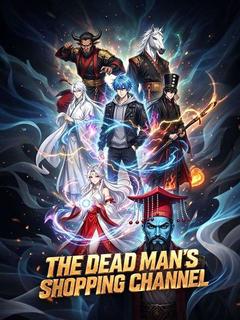 The Dead Man's Shopping Channel