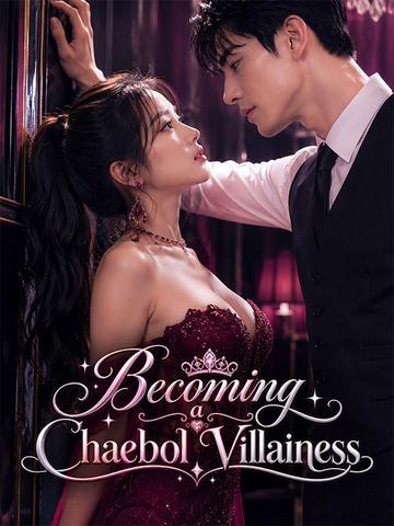 Becoming a Chaebol Villainess