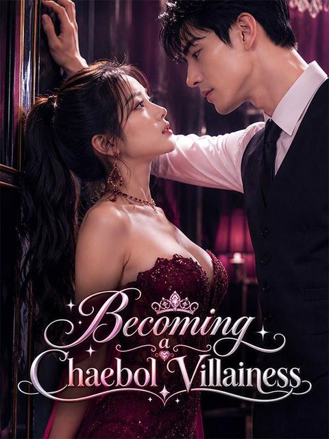 Becoming a Chaebol Villainess