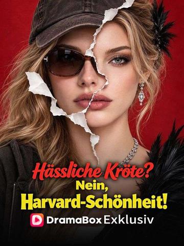 Hässliche Kröte? Nein, Harvard-Schönheit!