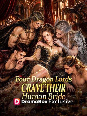 Four Dragon Lords Crave Their Human Bride