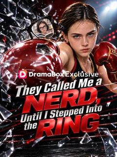 Poster They Called Me a Nerd, Until I Stepped Into the Ring