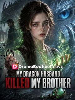 My Dragon Husband Killed My Brother poster