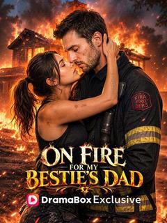 On Fire For My Bestie's Dad poster