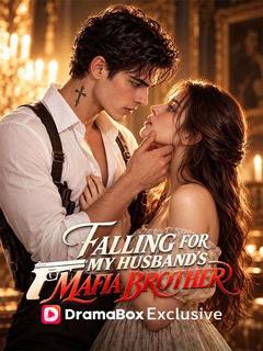 Falling for My Husband's Mafia Brother poster