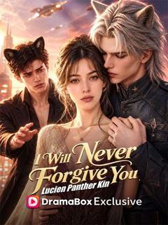 I Will Never Forgive You, Lucien Panther Kin