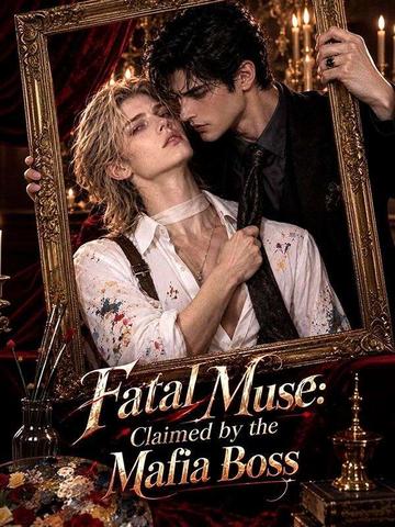 Fatal Muse: Claimed by the Mafia Boss