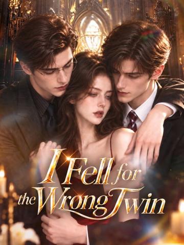 I Fell for the Wrong Twin