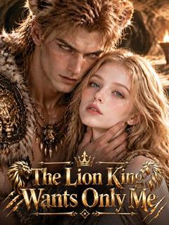 The Lion King Wants Only Me poster