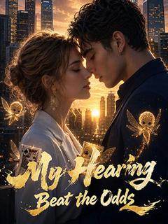 My Hearing Beat the Odds poster