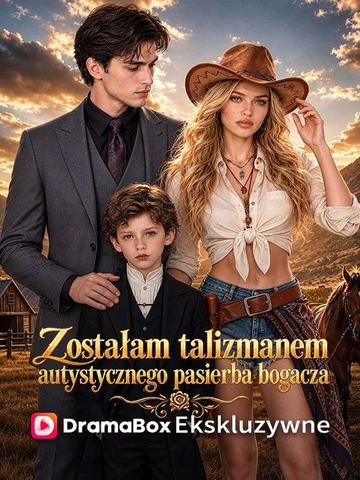 Zostałam talizmanem autystycznego pasierba bogacza