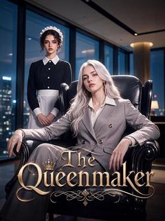 The Queenmaker 