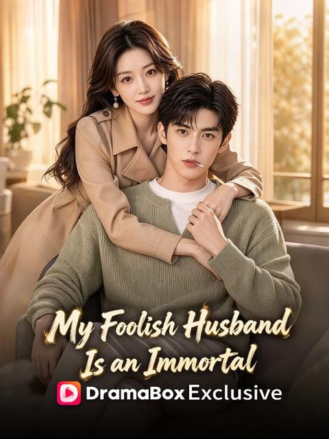 My Foolish Husband Is an Immortal