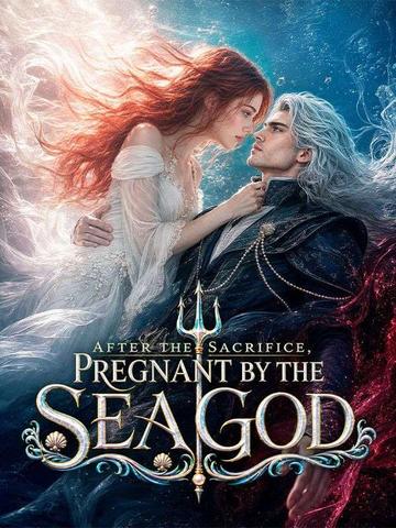 After the Sacrifice, Pregnant by the Sea God
