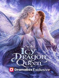 Sold to the Icy Dragon Queen