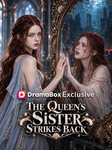 The Queen's Sister Strikes Back