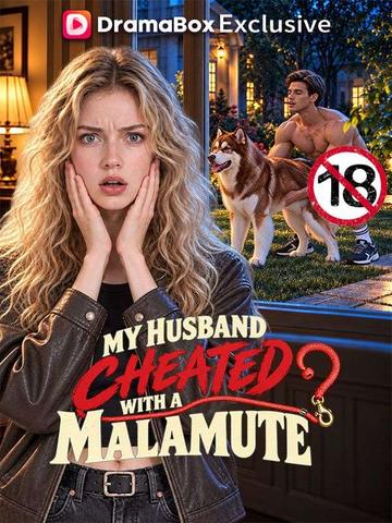 My Husband Cheated With A Malamute