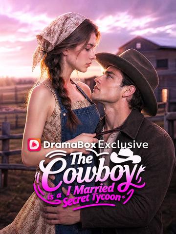 The Cowboy I Married is a Secret Tycoon