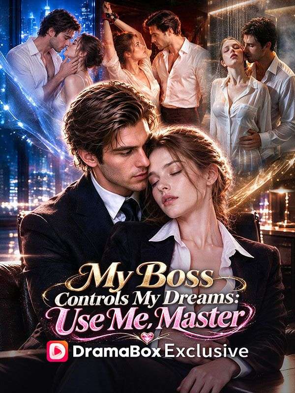 My Boss Controls My Dreams: Use Me, Master