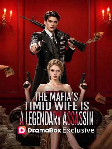 The Mafia's Timid Wife Is a Legendary Assassin