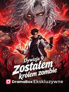 Dywizja 9: zostałem królem zombie