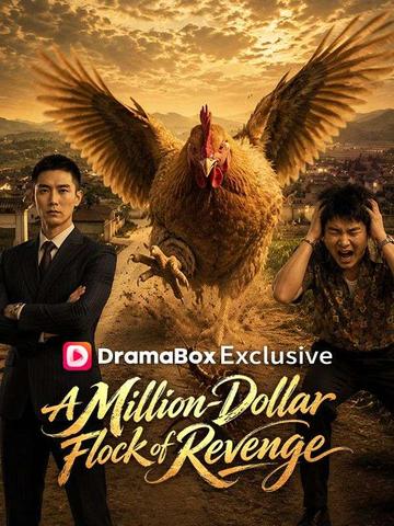 A Million-Dollar Flock of Revenge