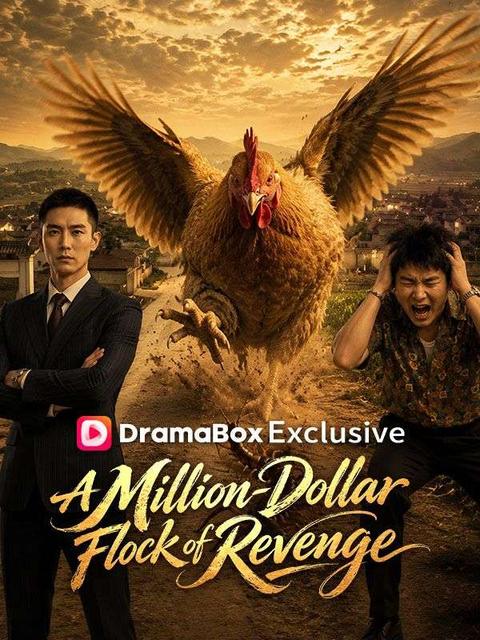 A Million-Dollar Flock of Revenge